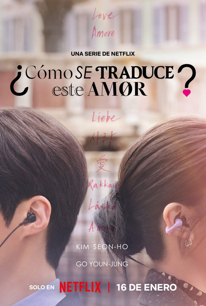 Can Tis Love Be Translated? k-drama Netflix. 